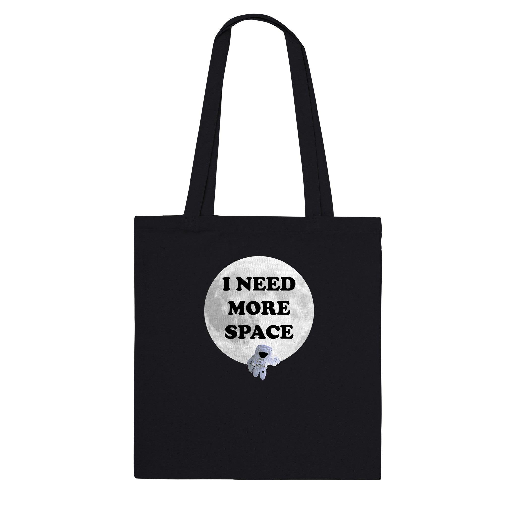 I Need More Space Tote Bag Things Of The Stars