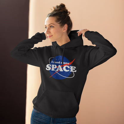 I Need Even More Space Unisex Hoodie