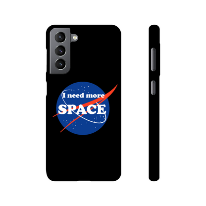 I Need More Space Slim Phone Case (iPhone and Samsung)